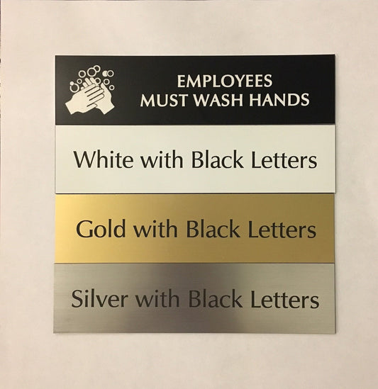 2" x 8" (Employees Must Wash Hands) Laser Engraved Sign