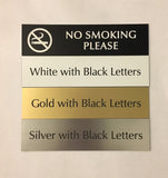 2" x 8" (No Smoking Please) Laser Engraved Sign