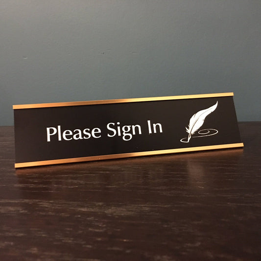 2" x 8" (Please Sign In) Laser Engraved Sign w. Desktop Holder