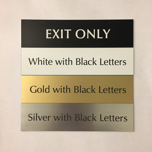 2" x 8" (Exit Only) Laser Engraved Sign