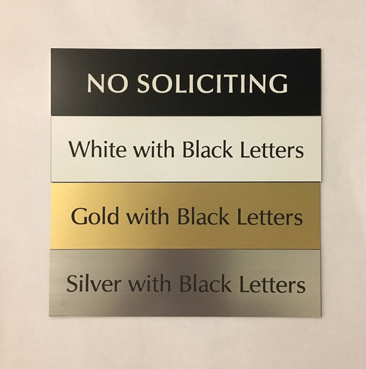 2" x 8" (NO SOLICITING) Laser Engraved Sign